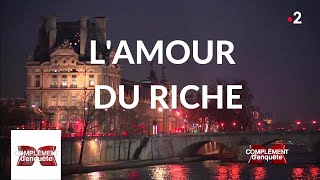 Complément denquête Lamour du riche  7 février 2019 France 2 [upl. by Frans]