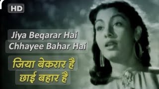 JiyaBekarar Hai Chhayee Bahar Hai l Nimmi l Barsat l Bollywood classics song l Lata Mangeshkar [upl. by Zusman]