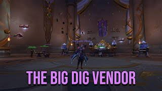 The Big Dig Vendor Location  Azerothian Archives Vendor Location amp Wares [upl. by Aiasi]