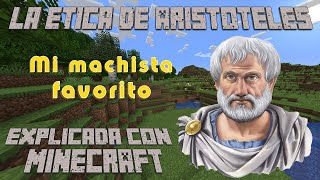 Resumiendo la ética de Aristóteles en Minecraft [upl. by Enaillil]