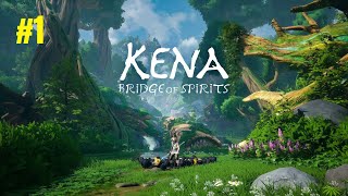 KENA Bridge of Spirits  PC Walkthrough Part 1 [upl. by Riha]