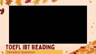 TOEFL iBT  1 on 1 Coaching  Reading  Detailed Questions [upl. by Sheldon]