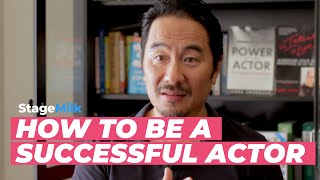 How to be a Successful Actor Anthony Brandon Wong [upl. by Adnawuj]