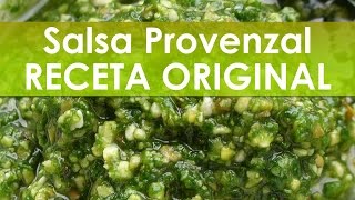 Salsa Provenzal Receta Original 6 Pasos Simples y Fáciles [upl. by Kenti]