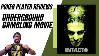 Intacto 2001 Movie Review A Poker Players Perspective on this Rare Underground Gambling Thriller [upl. by Ycart793]