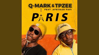 Paris feat Afriikan Papi [upl. by Aramanta]