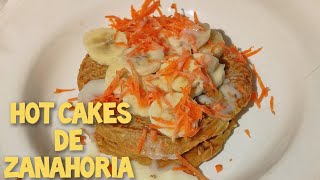 HOT CAKES de ZANAHORIA sin HARINA 🥕 FÁCIL Y SALUDABLES 😌😊🥞🥞 [upl. by Tierell]