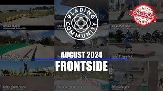 Blading Community  August 2024  Frontside [upl. by Ande]