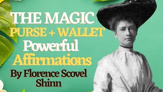 THE MAGIC Purse ✨✨ Affirmation Meditation For Wealth💰💸🤑 by Florence Scovel Shinn  6Hours [upl. by Gasparo995]