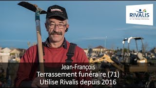 Avis Client Rivalis  JeanFrançois société de terrassement funéraire 71 [upl. by Phoebe]