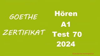 Goethe Zertifikat A1 Hören  2024  Test 70 [upl. by Kampmeier]