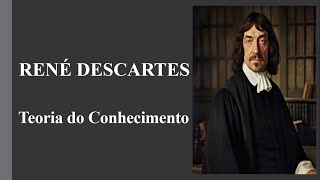 René Descartes  Teoria do conhecimento e a existência de Deus [upl. by Ariait]