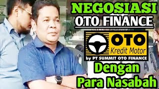 Negosiasi OTO FINANCE Dengan Nasabah  Relaxasi KREDIT BERMOTOR [upl. by Allard]