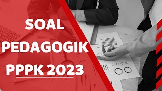 SOAL PEDAGOGIK PPPK 2023 PART 1 [upl. by Pestana]