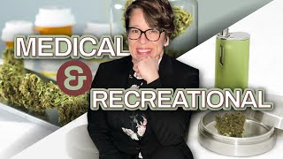 Whats the Difference Between Medical and Recreational Cannabis [upl. by Aik]