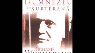 Cu Dumnezeu in Subterana episodul 11  RICHARD WURMBRAND [upl. by Gemina]