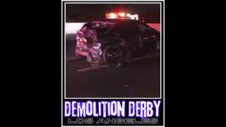 Demolition derby  Los Angeles edition viral [upl. by Arytal380]