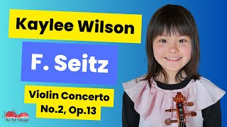 Violin Concerto No2 Op13 by F Seitz  Kaylee Wilson [upl. by Innavoij]