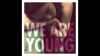 Fun  We are Young HD1080p [upl. by Ahseiyn]