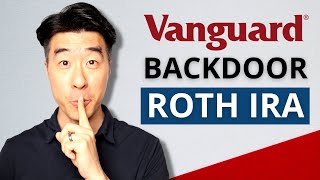 Vanguard Backdoor Roth IRA 2022  Step By Step Guide [upl. by Gnof]