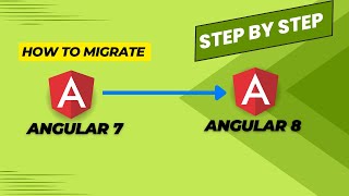 Angular 7 to Angular 8 Application Migration  Angular 8 upgrade steps [upl. by Enetsirk821]