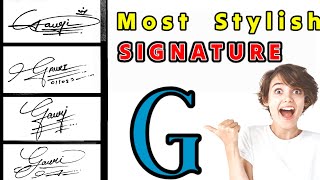 Gletter Most stylish signature  Gauri name signature style Letter G signature style firstkalakar [upl. by Jeanne406]