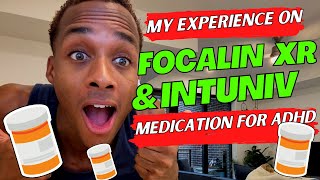 Focalin AND Intuniv Medication for ADHD  Did It Work Childhood vs Adulthood [upl. by Leler]