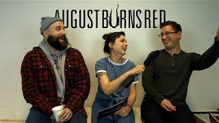 INTERVIEW  15 questions with quotAUGUST BURNS REDquot [upl. by Liatrice]