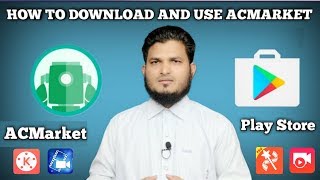 How to Download and use ACMarket  By Shayan Shah Im a Rohingya [upl. by Nylsaj584]