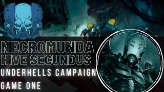 Necromunda  Hive Secundus  Underhells Campaign Battle Report  Into The Underhells [upl. by Ready977]