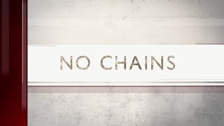 About No Chains [upl. by Vickie]