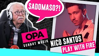 Opa schaut Musik  Nico Santos Play With Fire [upl. by Jarlath]