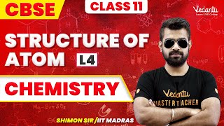 Structure of Atom L4  Class 11 📚 Shimon sir [upl. by Luanni]