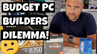 Building A Budget PC Ryzen 3 Vs Intel Pentium Gold [upl. by Larimer]