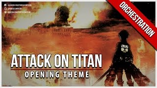 Attack on Titan  Opening Theme  Orchestral Cover [upl. by Rye]