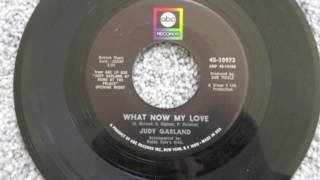 JUDY GARLAND Her Final Single 1967 ABC Records 2016 Remix WHAT NOW MY LOVEI Feel A Song Coming On [upl. by Gitlow]