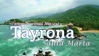 Guía para recorrer el Parque Nacional Natural Tayrona en Santa Marta [upl. by Daenis]