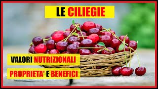 CILIEGIA Proprietà benefici e controindicazioni [upl. by Cirdec]