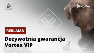 Dożywotnia gwarancja Vortex VIP i Twój najlepszy przyjaciel [upl. by Tobin]