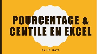 Quest ce que le centile et quest ce que le pourcentage  Définitions et Exemple sur Excel [upl. by Mathias]