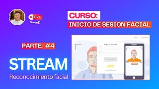 PARTE 4 CONTROL DE ACCESO CON RECONOCIMIENTO FACIAL  Proceso de inicio de sesion facial [upl. by Rizan]