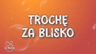 MODELKI  Trochę Za Blisko TekstLyrics prod Vłodarski [upl. by Delastre462]