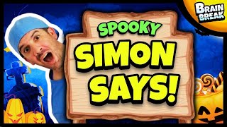 🎃 Halloween Simon Says 🎃 Brain break 🎃 Brain Breaks for Kids 🎃 [upl. by Tyne411]