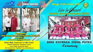 Live Streaming  DEDE KOSWARA OCENG PUTRA  Hjt Bpk Mantri amp Ibu Santi [upl. by Akemak]