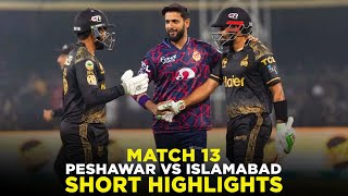 Short Highlights  Peshawar Zalmi vs Islamabad United  Match 13  HBL PSL 9  M2A1A [upl. by Valoniah]