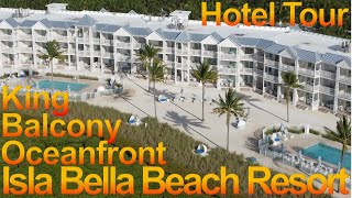 Isla Bella Beach Resort  Oceanfront Balcony King 4K Hotel Tour  Marathon Florida Keys USA [upl. by Carmon]