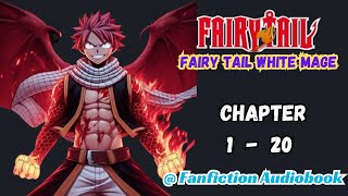 Fairy Tail White Mage Chapter 1  20 [upl. by Isidore]