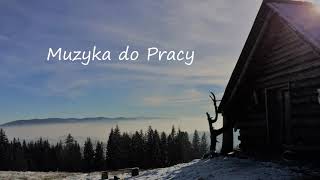 Muzyka do pracy  spokojna i nastrojowa muzyka idealna do pracy [upl. by Kesley]