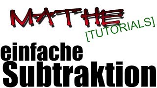 Tutorial Einfache schriftliche Subtraktion Teil 3 [upl. by Eisac]