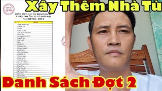 Danh sách mà Đại Nam kiện đợt 2 chuyến này xây thêm nhà tù [upl. by Lenwood472]